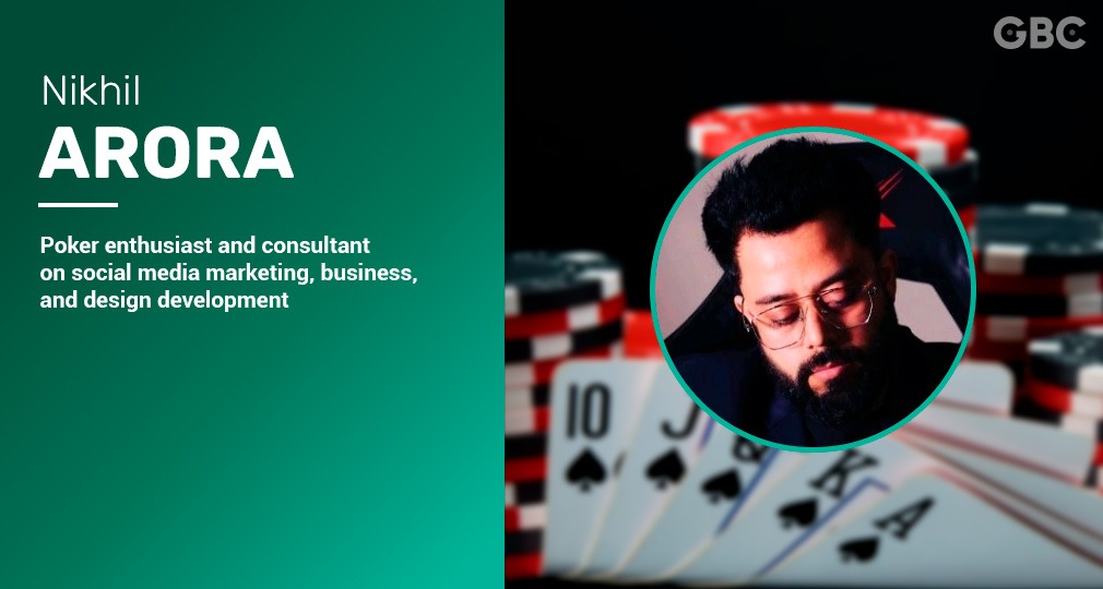 Nikhil Arora: “India’s diverse cultural and legal tapestry influences the growth of poker”