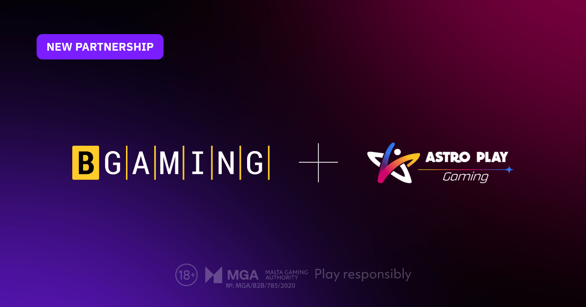 BGAMING STRIKES GLOBAL AGGREGATION DEAL WITH ASTRO PLAY GAMING