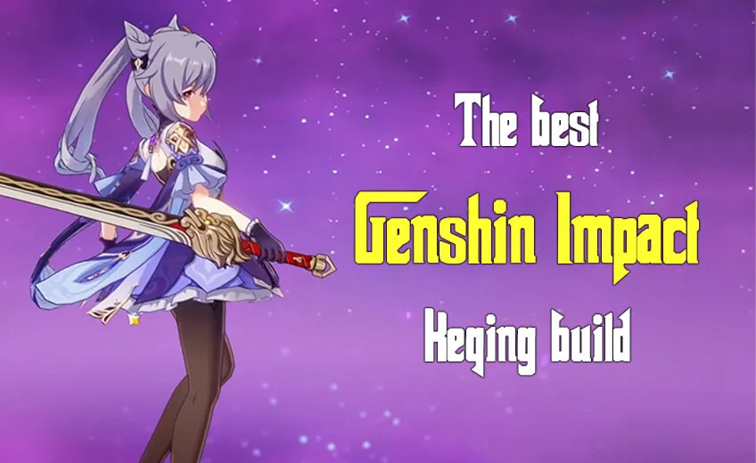 The Best Genshin Impact Keqing Build