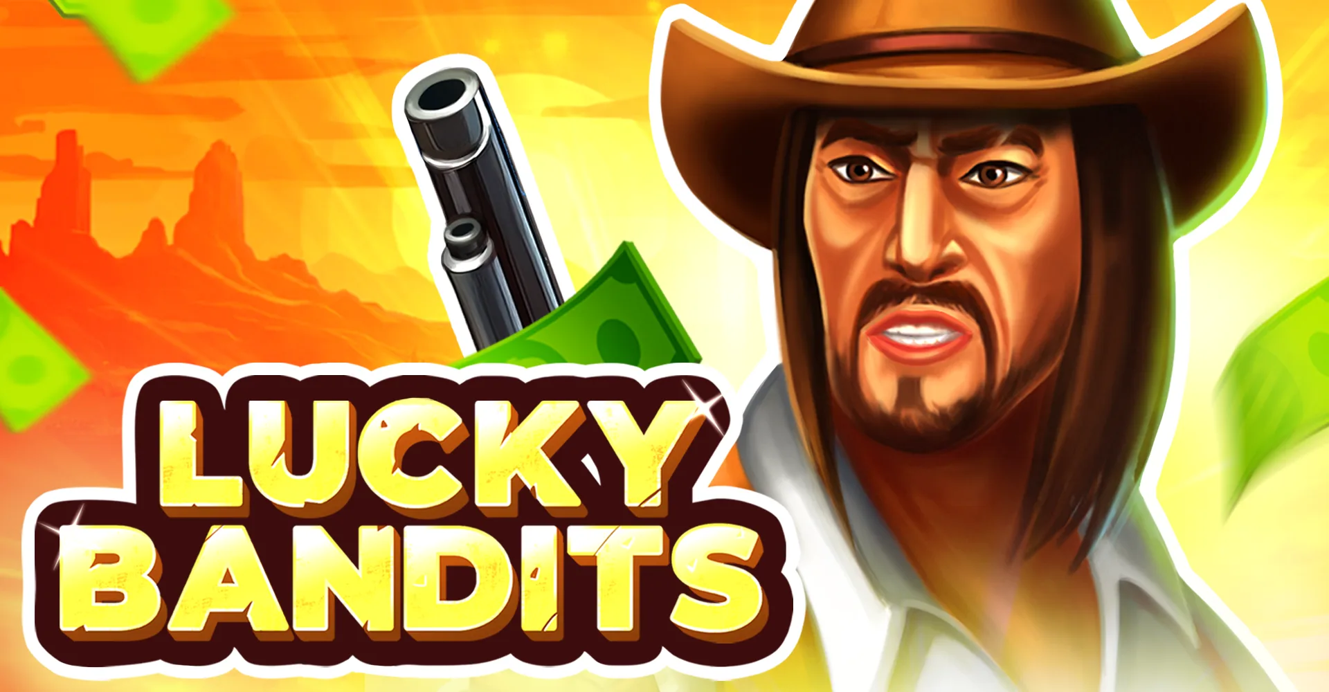 Lucky Bandits