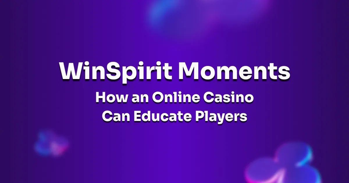 WinSpirit Moments: How an Online Casino Can Educate Players