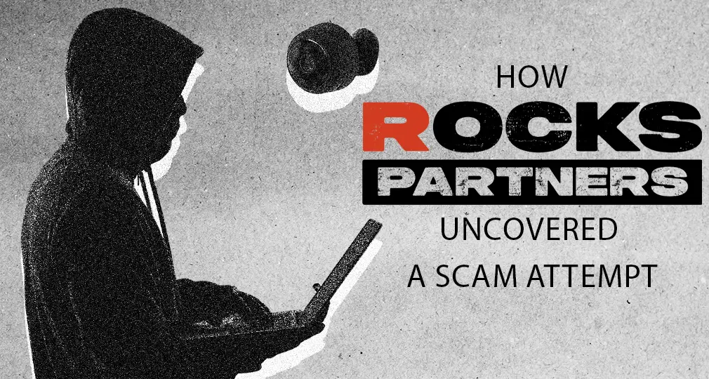 How Rocks Partners uncovered a €30,000 Scam Attempt — And Shut It Down in Time