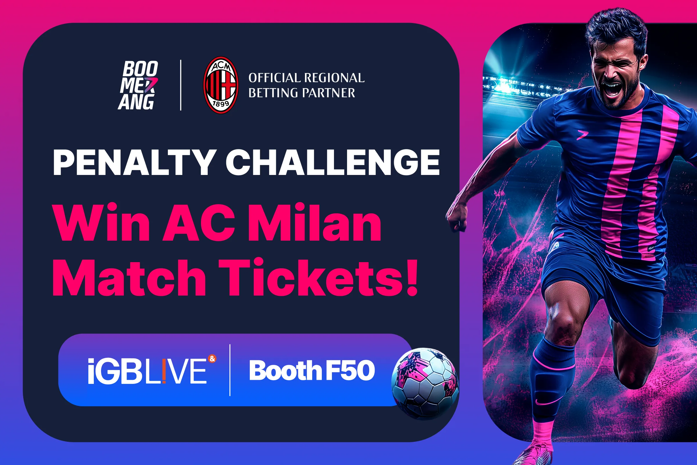 Boomerang Partners invites guests of iGB L!VE London to take part in the Penalty Challenge