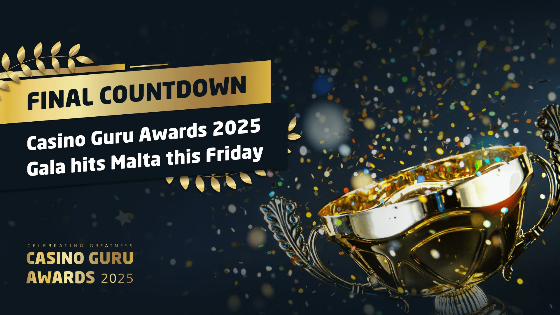 FINAL COUNTDOWN: Casino Guru Awards 2025 Gala hits Malta this Friday