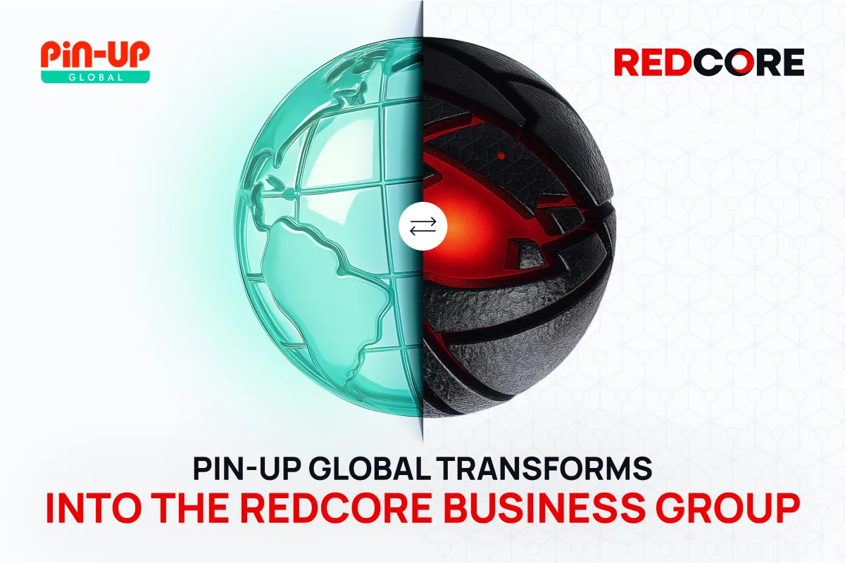 PIN-UP Global Transforms into the RedCore Business Group