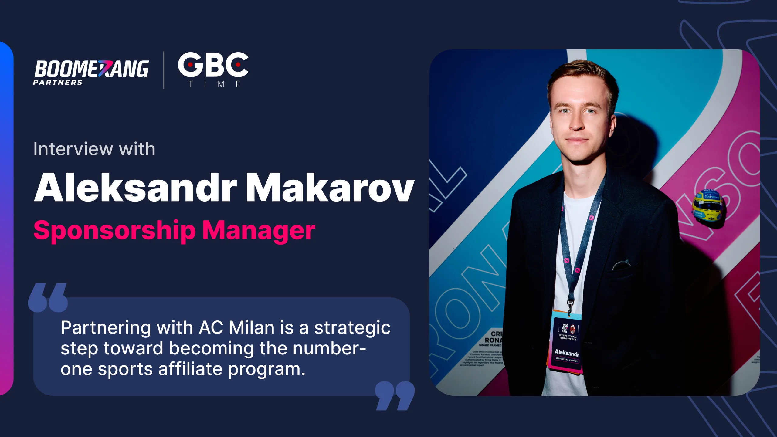 Aleksandr Makarov, Sponsorship Manager at Boomerang Partners