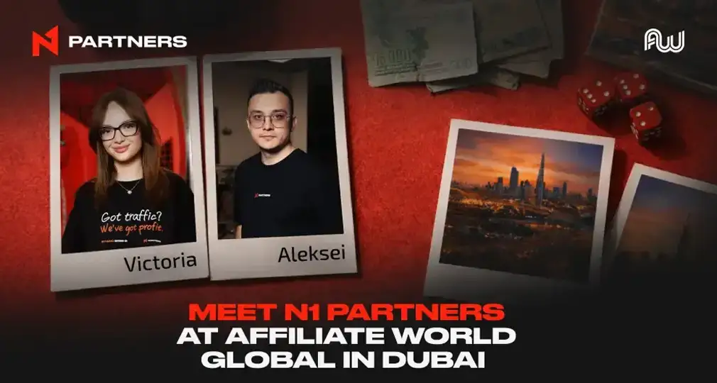Meet N1 Partners at Affiliate World Global in Dubai
