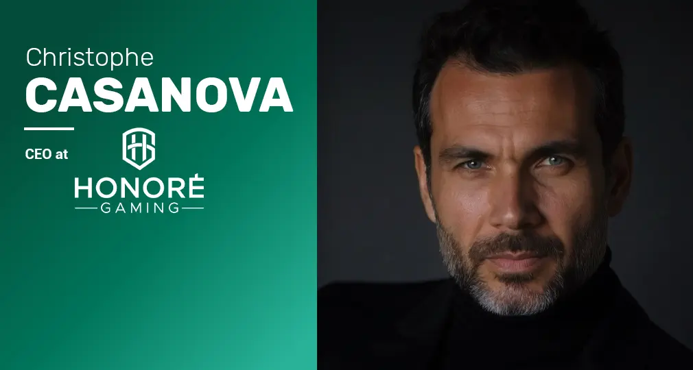 Christophe Casanova, CEO at Honore Gaming
